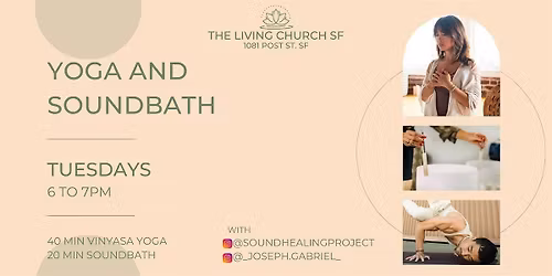Yoga and Sound Bath Every Tuesday at the Living Church SF event poster