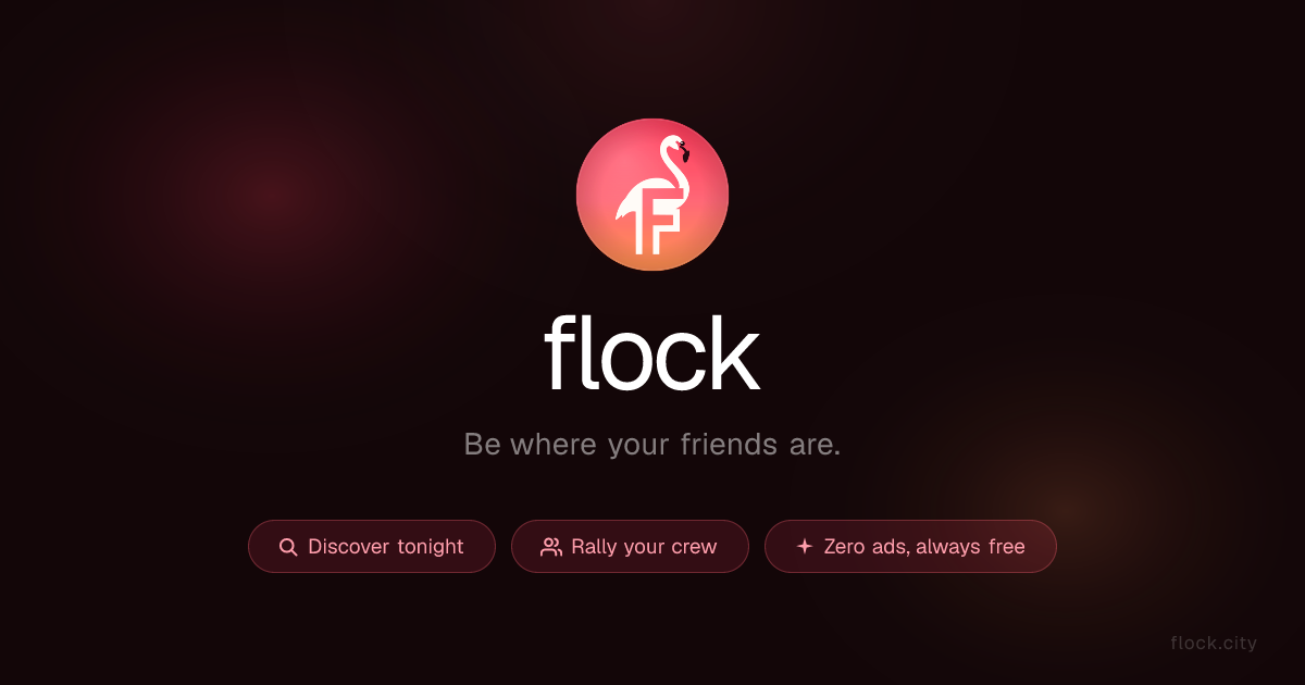 Flock — Be where your friends are